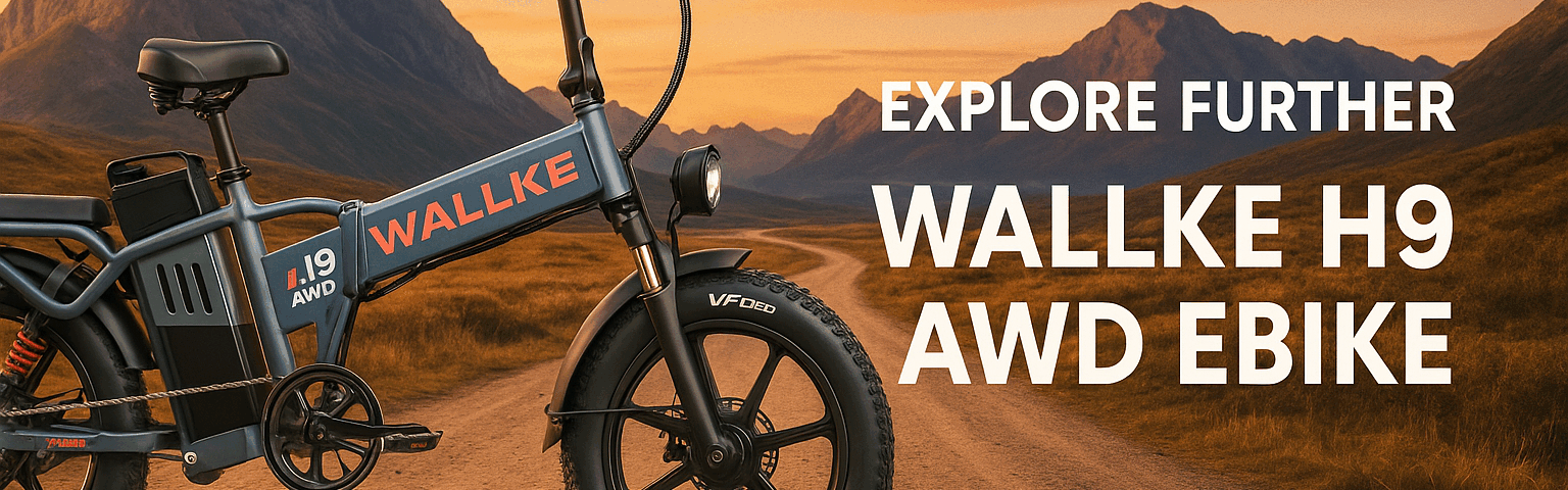 Wallke H9 all-wheel-drive ebike on a rugged trail with a mountainous desert landscape in the background and the words “Explore Further” displayed across the image